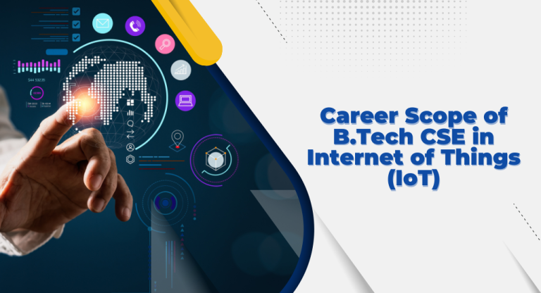 B.Tech CSE in Internet of Things (IoT)
