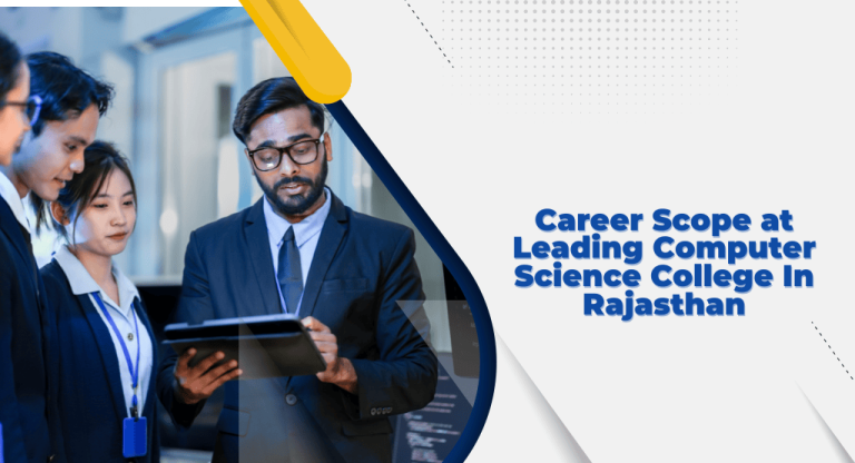 Career Scope at Leading Computer Science College in Rajasthan