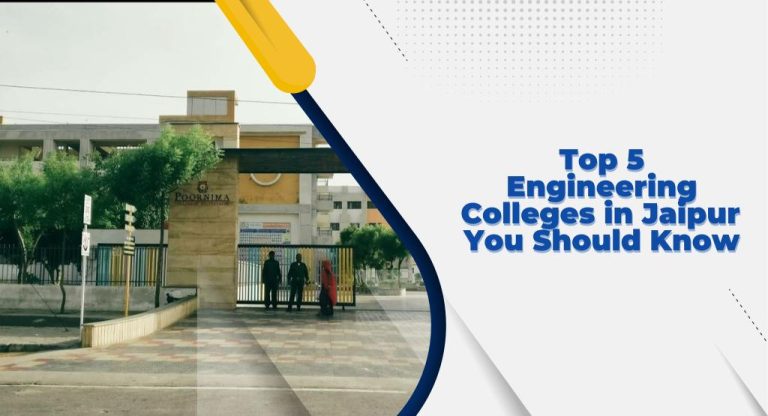Top 5 Engineering Colleges in Jaipur You Should Know