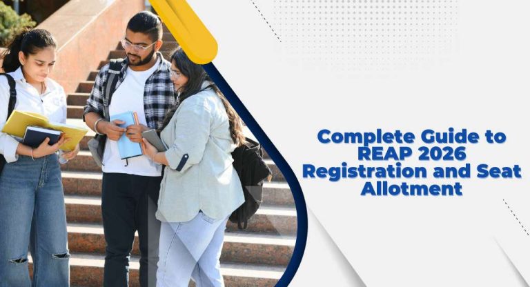 Complete Guide to REAP 2026 Registration and Seat Allotment