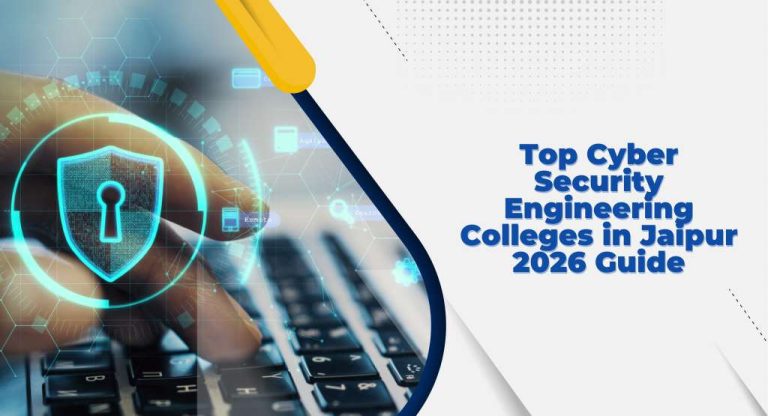 Top Cyber Security Engineering Colleges in Jaipur 2026 Guide