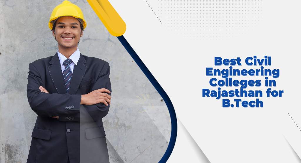 Best Civil Engineering Colleges in Rajasthan
