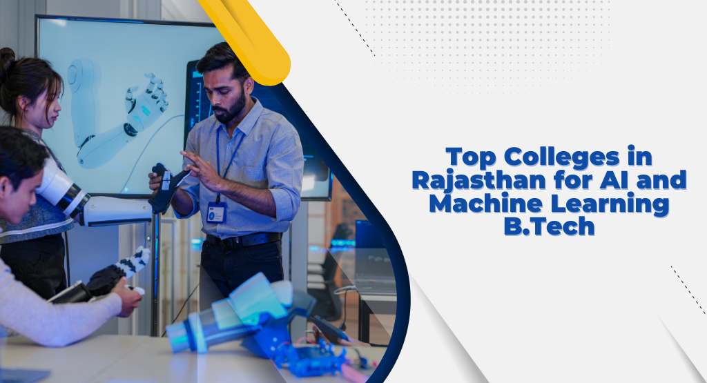 Top Colleges in Rajasthan for AI and Machine Learning