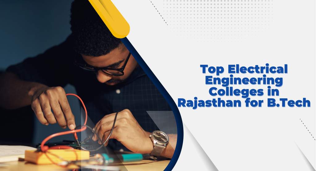 Electrical Engineering Colleges in Rajasthan