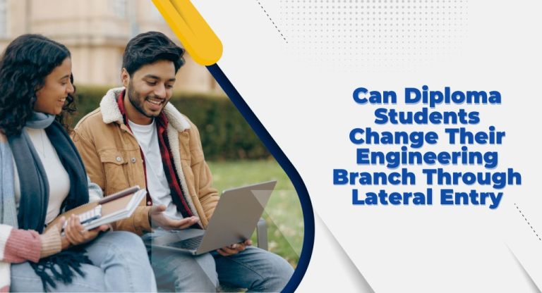 Can Diploma Students Change Engineering Branch Via Lateral Entry?