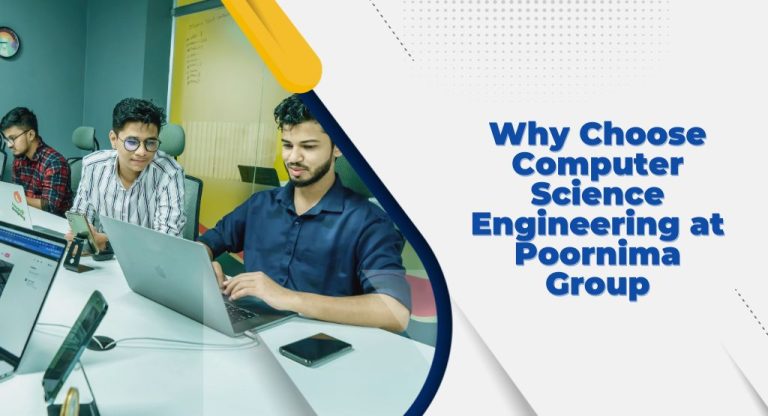 Computer Science Engineering at Poornima Group